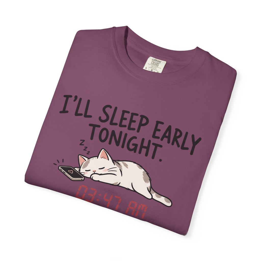 I'll Sleep Early Tonight T-shirt — Cute Cat Sleeping Graphic Tee (03:47 AM)