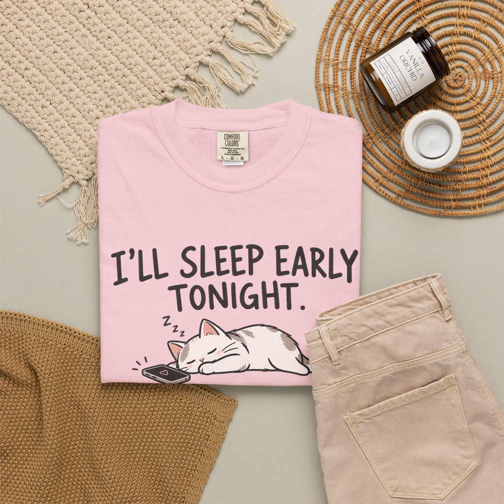 I'll Sleep Early Tonight T-shirt — Cute Cat Sleeping Graphic Tee (03:47 AM)